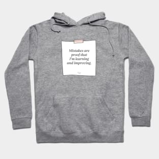 Mistakes are Proof: Affirmation Hoodie